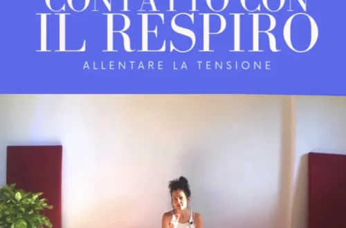 Contatto con il respiro - Meditazione guidata - Allentare la tensione - video Yoga con Giusi